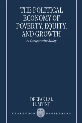 Lal / Myint |  The Political Economy of Poverty, Equity and Growth: A Comparative Study | Buch |  Sack Fachmedien