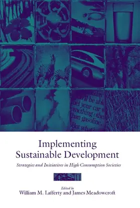Meadowcroft / Lafferty |  Implementing Sustainable Development | Buch |  Sack Fachmedien