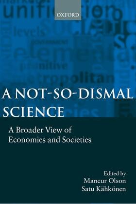 Kahkohnen / Olson / Kahkonen | A Not-So-Dismal Science | Buch | 978-0-19-829490-0 | sack.de