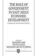 Aoki / Kim / Okuno-Fujiwara |  The Role of Government in East Asian Economic Development | Buch |  Sack Fachmedien