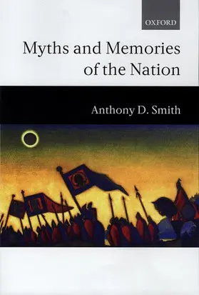 Smith |  Myths and Memories of the Nation | Buch |  Sack Fachmedien