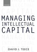 Teece |  Managing Intellectual Capital: Organizational, Strategic, and Policy Dimensions | Buch |  Sack Fachmedien