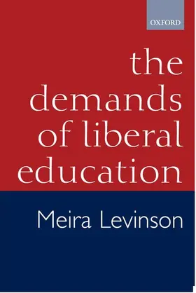 Levinson |  The Demands of Liberal Education | Buch |  Sack Fachmedien