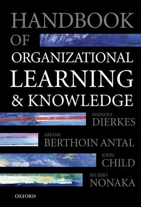 Dierkes / Berthoin Antal / Child |  Handbook of Organizational Learning and Knowledge | Buch |  Sack Fachmedien