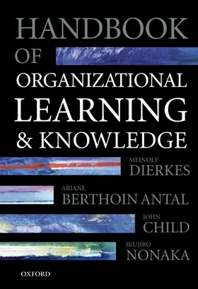 Dierkes / Berthoin Antal / Child |  Handbook of Organizational Learning and Knowledge | Buch |  Sack Fachmedien