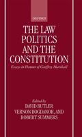 Butler / Bogdanor / Summers |  The Law, Politics, and the Constitution: Essays in Honor of Geoffrey Marshall | Buch |  Sack Fachmedien