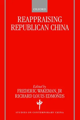 Wakeman / Edmonds |  Reappraising Republican China | Buch |  Sack Fachmedien