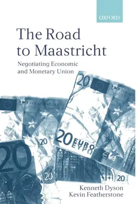 Dyson / Featherstone |  The Road To Maastricht | Buch |  Sack Fachmedien