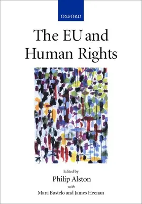 Alston | The EU and Human Rights | Buch | 978-0-19-829809-0 | www.sack.de