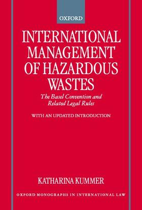 Kummer | International Management of Hazardous Wastes | Buch | 978-0-19-829827-4 | sack.de