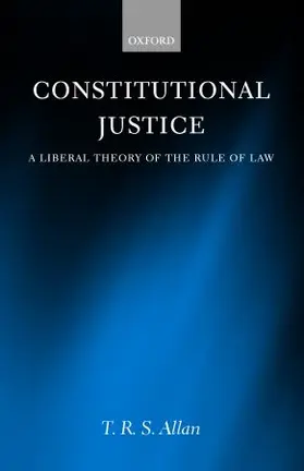 Allan | Constitutional Justice | Buch | 978-0-19-829830-4 | www.sack.de