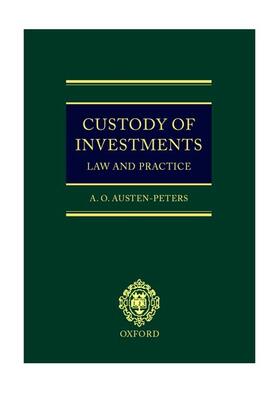 Austen-Peters | CUSTODY OF INVESTMENTS | Buch | 978-0-19-829858-8 | sack.de
