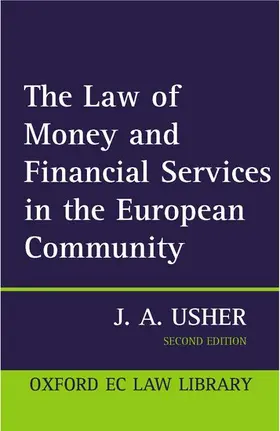 Usher |  The Law of Money and Financial Services in the EC | Buch |  Sack Fachmedien