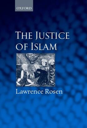 Rosen | The Justice of Islam | Buch | 978-0-19-829885-4 | sack.de