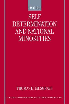 Musgrave | Self-Determination and National Minorities | Buch | 978-0-19-829898-4 | sack.de