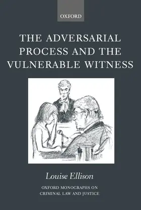 Ellison |  The Adversarial Process and the Vulnerable Witness | Buch |  Sack Fachmedien