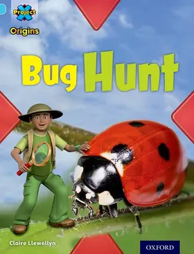 Llewellyn |  Project X Origins: Light Blue Book Band, Oxford Level 4: Bugs: Bug Hunt | Buch |  Sack Fachmedien