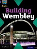 Parker |  Project X Origins: Purple Book Band, Oxford Level 8: Buildings: Building Wembley | Buch |  Sack Fachmedien