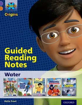 Frost |  Project X Origins: Purple Book Band, Oxford Level 8: Water: Guided reading notes | Buch |  Sack Fachmedien