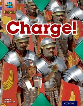 Middleton |  Project X Origins: Brown Book Band, Oxford Level 11: Conflict: Charge! | Buch |  Sack Fachmedien