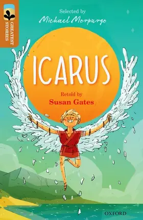 Ovid / Gates |  Oxford Reading Tree TreeTops Greatest Stories: Oxford Level 8: Icarus | Buch |  Sack Fachmedien