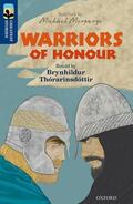 Thorarinsdottir / Thórarinsdóttir |  Oxford Reading Tree TreeTops Greatest Stories: Oxford Level 14: Warriors of Honour | Buch |  Sack Fachmedien