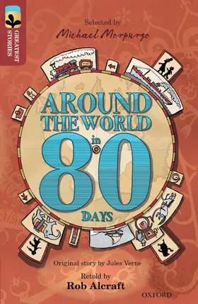 Alcraft / Verne |  Oxford Reading Tree TreeTops Greatest Stories: Oxford Level 15: Around the World in 80 Days | Buch |  Sack Fachmedien