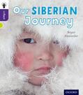 Alexander |  Oxford Reading Tree inFact: Level 11: Our Siberian Journey | Buch |  Sack Fachmedien