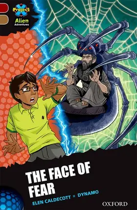 Caldecott |  Project X Alien Adventures: Dark Red Book Band, Oxford Level 18: The Face of Fear | Buch |  Sack Fachmedien