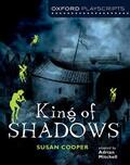 Cooper / Mitchell |  Oxford Playscripts: King of Shadows | Buch |  Sack Fachmedien