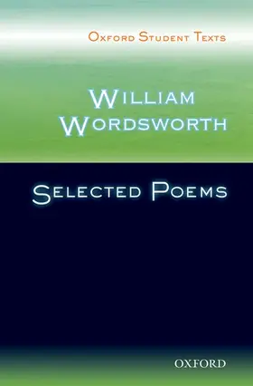 Anstey |  Oxford Student Texts: William Wordsworth: Selected Poems | Buch |  Sack Fachmedien