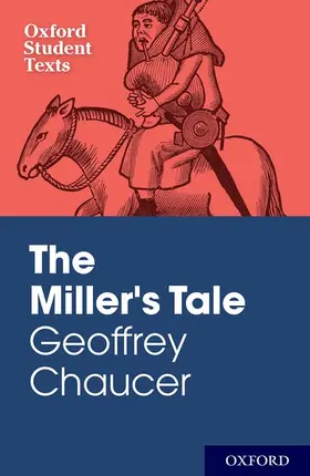 Lee / Mack / Walton |  Oxford Student Texts: Geoffrey Chaucer: The Miller's Tale | Buch |  Sack Fachmedien