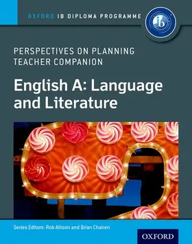  Oxford IB Diploma Programme: English A: Language and Literature: Perspectives on Planning Teacher Companion | Buch |  Sack Fachmedien