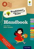 Baker / Gamble / Dowson |  Oxford Reading Tree Traditional Tales: Continuing Professional Development Handbook | Buch |  Sack Fachmedien