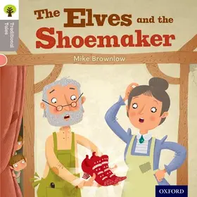 Brownlow / Gamble / Heapy |  Oxford Reading Tree Traditional Tales: Level 1: The Elves and the Shoemaker | Buch |  Sack Fachmedien