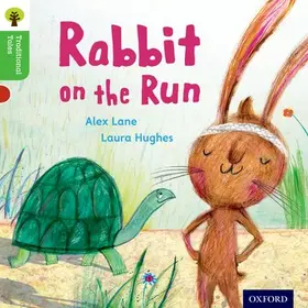 Lane / Gamble / Heapy |  Oxford Reading Tree Traditional Tales: Level 2: Rabbit On the Run | Buch |  Sack Fachmedien