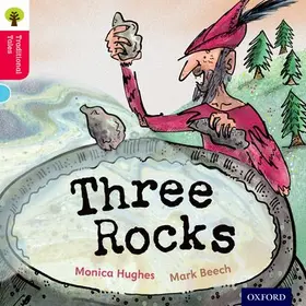 Hughes / Gamble / Page | Oxford Reading Tree Traditional Tales: Level 4: Three Rocks | Buch | 978-0-19-833941-0 | www.sack.de