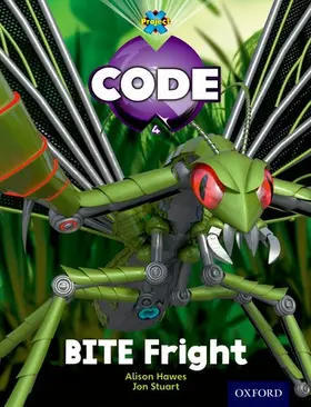 Hawes / Pimm / Joyce |  Project X Code: Bugtastic Bite Fright | Buch |  Sack Fachmedien
