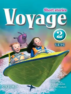 Buckton / Corbett |  Oxford English Voyage: Year 4/P5: Voyage 2: Short Stories | Buch |  Sack Fachmedien