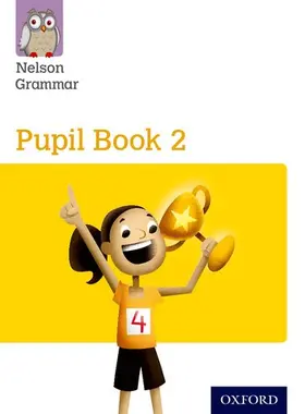 Wren | Nelson Grammar: Pupil Book 2 (Year 2/P3) Pack of 15 | Buch | 978-0-19-835297-6 | www.sack.de