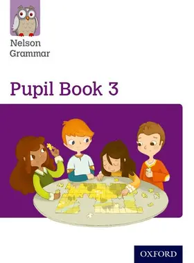 Wren |  Nelson Grammar: Pupil Book 3 (Year 3/P4) Pack of 15 | Buch |  Sack Fachmedien