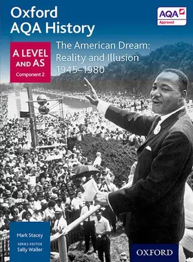 Waller / Stacey |  Oxford AQA History for A Level: The American Dream: Reality and Illusion 1945-1980 | Buch |  Sack Fachmedien
