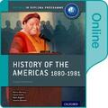 Mamaux / Smith / Rogers |  History of the Americas 1880-1981: Ib History Online Course Book: Oxford Ib Diploma Program | Buch |  Sack Fachmedien
