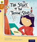 Heapy |  Oxford Reading Tree Story Sparks: Oxford Level 8: The Story of the Train Stop | Buch |  Sack Fachmedien