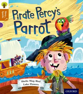 Bird |  Oxford Reading Tree Story Sparks: Oxford Level 8: Pirate Percy's Parrot | Buch |  Sack Fachmedien