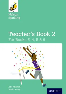Jackman / Frost |  Nelson Spelling Teacher's Book 2 (Year 3-6/P4-7) | Buch |  Sack Fachmedien