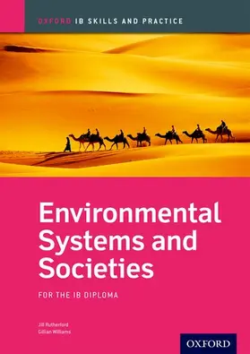 Williams / Rutherford |  Oxford IB Skills and Practice: Environmental Systems and Societies for the IB Diploma | Buch |  Sack Fachmedien