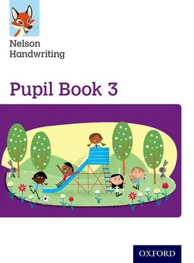 Warwick / York |  Nelson Handwriting: Year 3/Primary 4: Pupil Book 3 | Buch |  Sack Fachmedien