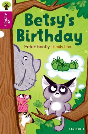 Bently |  Oxford Reading Tree All Stars: Oxford Level 10: Betsy's Birthday | Buch |  Sack Fachmedien