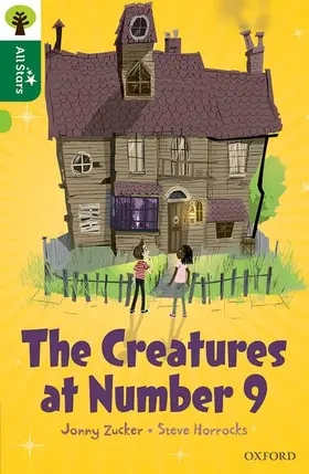 Zucker |  Oxford Reading Tree All Stars: Oxford Level 12        : The Creatures at Number 9 | Buch |  Sack Fachmedien